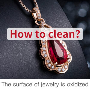 How to clean the jewelry