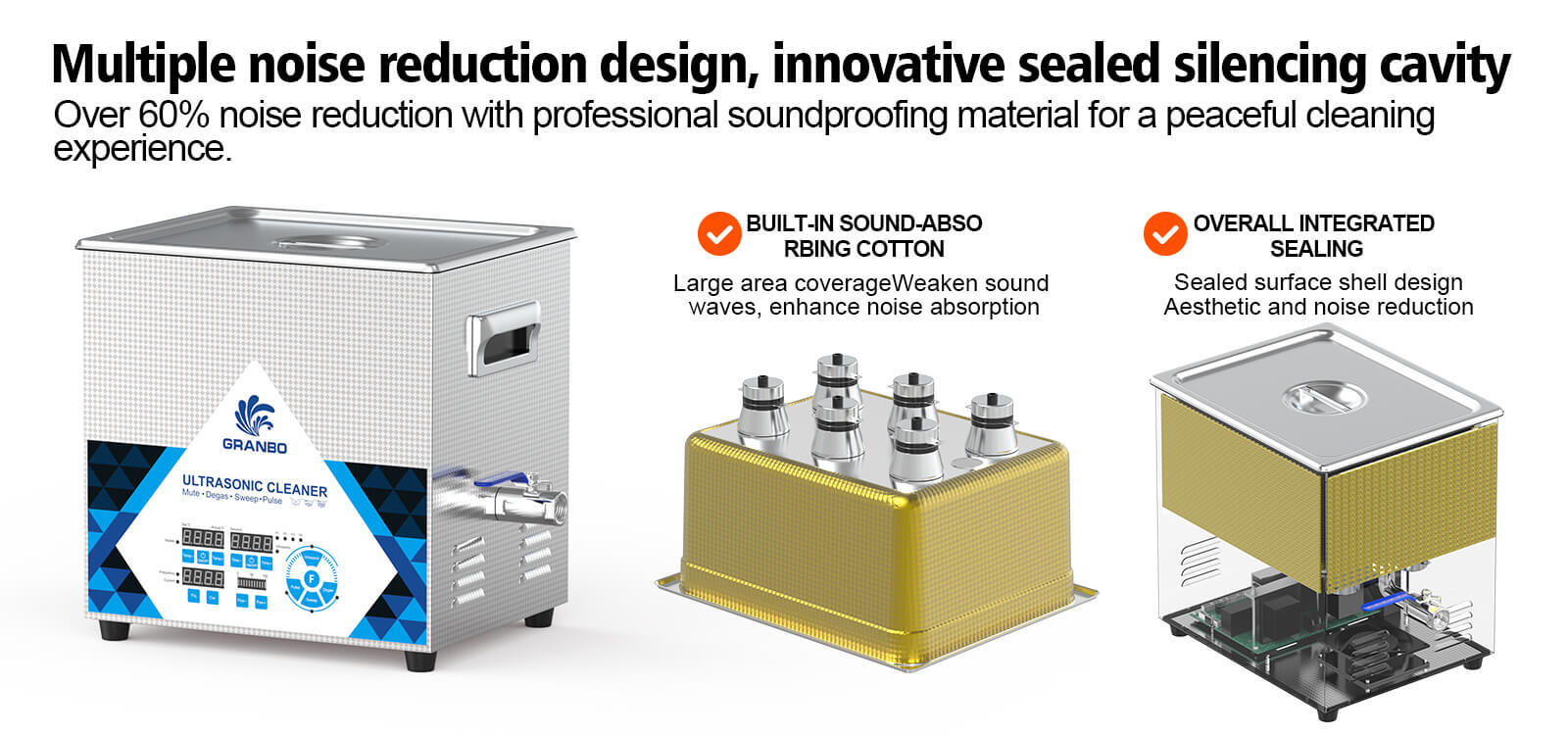 Granbo GL Series Ultrasonic Cleaner features a multi-layer noise-reduction design with an innovative sealed silencing cavity, cutting noise by over 60% through professional soundproofing materials for a quieter, more comfortable cleaning experience. Granbo GL Series Ultrasonic Cleaner features a multi-layer noise-reduction design with an innovative sealed silencing cavity, cutting noise by over 60% through professional soundproofing materials for a quieter, more comfortable cleaning experience.